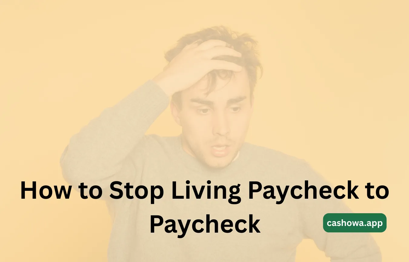 How to Stop Living Paycheck to Paycheck — Step by Step, With Real Numbers